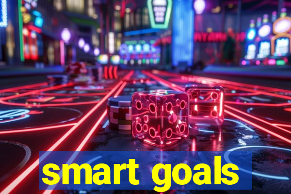 smart goals